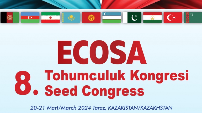 ECOSA 8. TOHUMCULUK KONGRESİ 20-21 MART’TA KAZAKİSTAN’DA DÜZENLENDİ
